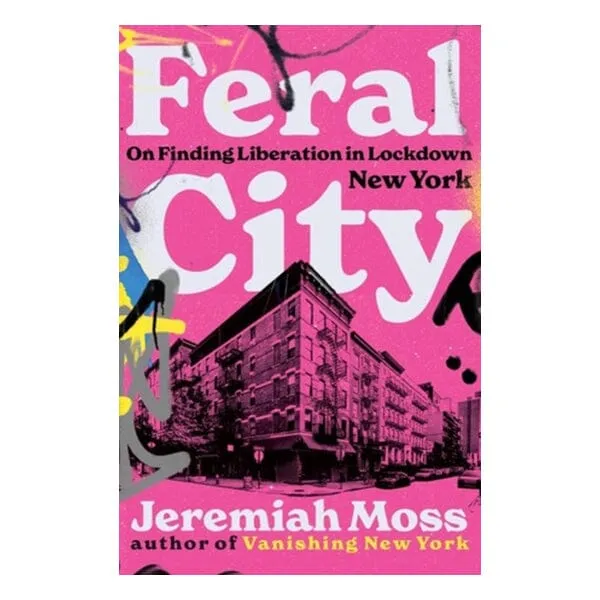 Female Sex Toys W W Norton Company Feral City On Finding Liberation in Lockdown New York Female Sex Toys W W Norton Company Feral City On Finding Liberation in Lockdown New York