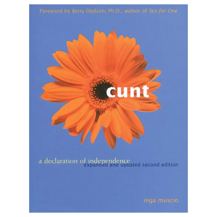Hachette Book Group Cunt A Declaration of Independence Anal
